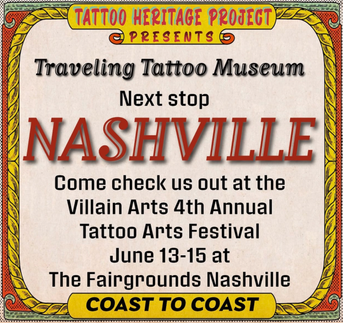 The Traveling Tattoo Museum Heads to Nashville!
